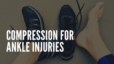 Compression for Ankle Injuries