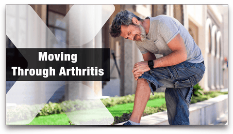 Moving Through Arthritis