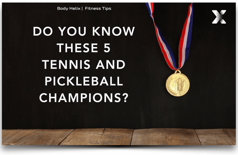 Do you know these 5 Tennis and Pickleball Champions?