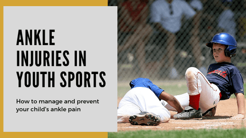 Six Ways to Prevent and Manage Ankle Injury in Youth Sports